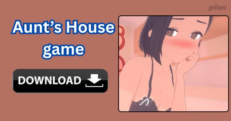 Aunt’s House game Download