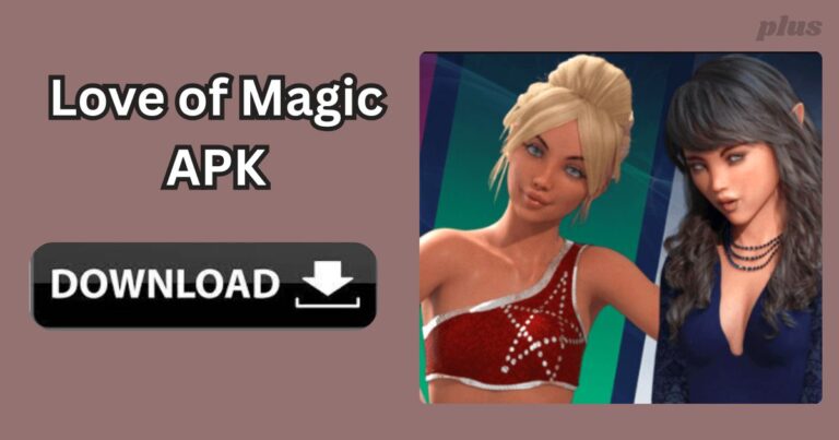 Love of Magic APK Download